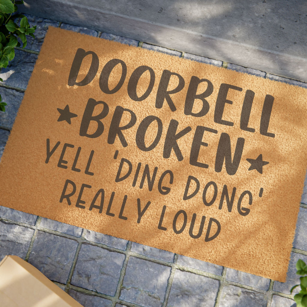 Doormat - "Doorbell Broken, Yell 'Ding Dong' Really Loud" Funny Welcome Mat