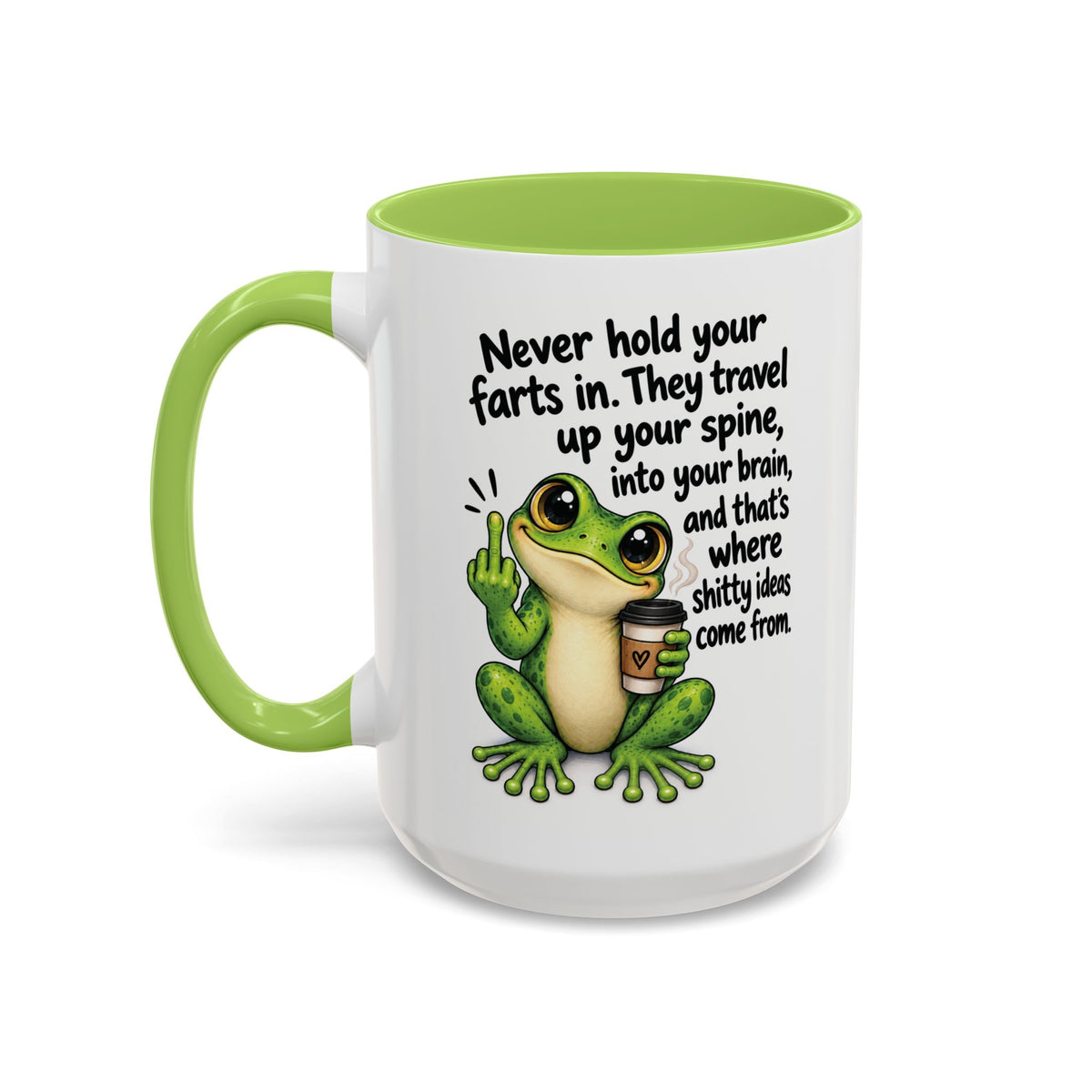 Coffee Mug — Funny Frog 'Never Hold Your Farts In' Accent Mug (11/15oz)