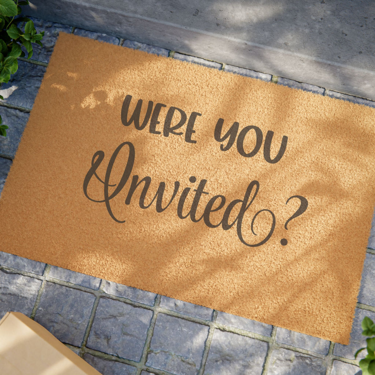 Doormat — “Were You Invited?” Funny Welcome Mat for Front Porch, Housewarming & Gag Gift