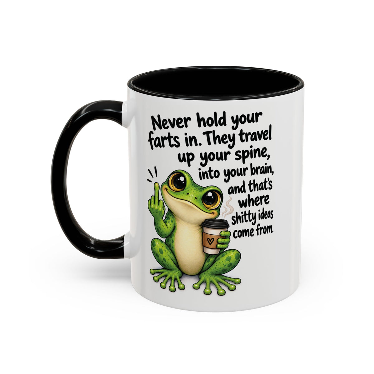 Coffee Mug — Funny Frog 'Never Hold Your Farts In' Accent Mug (11/15oz)