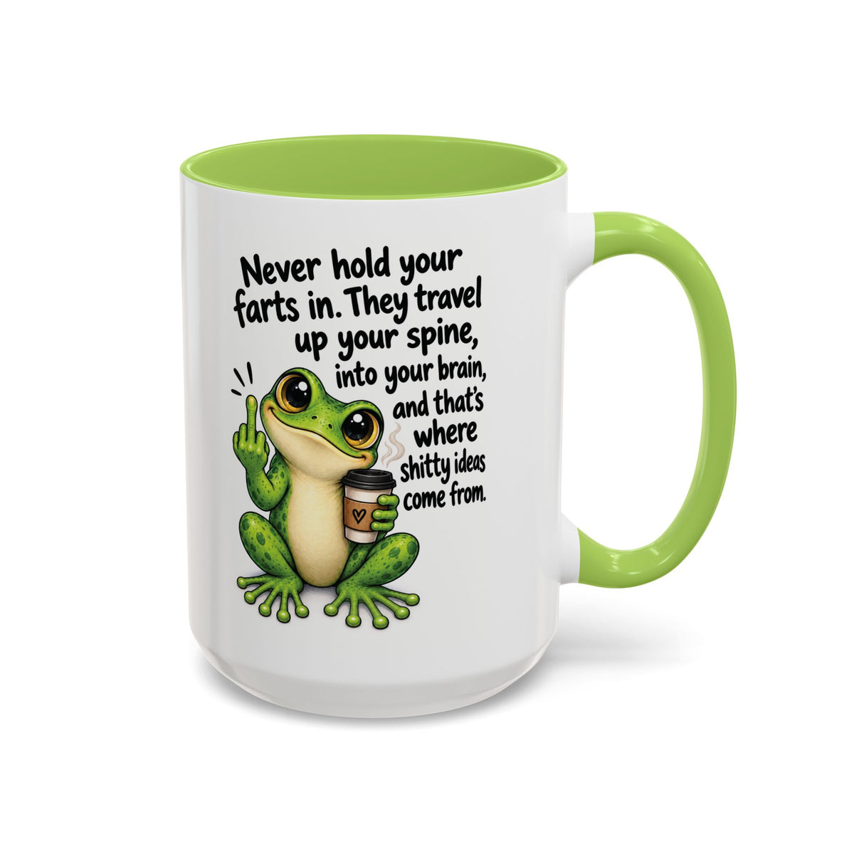 Coffee Mug — Funny Frog 'Never Hold Your Farts In' Accent Mug (11/15oz)