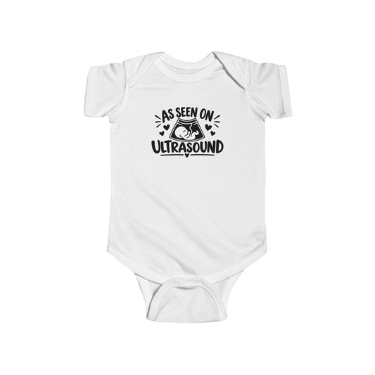 As Seen On Ultrasound Infant Bodysuit — New Baby Announcement Onesie