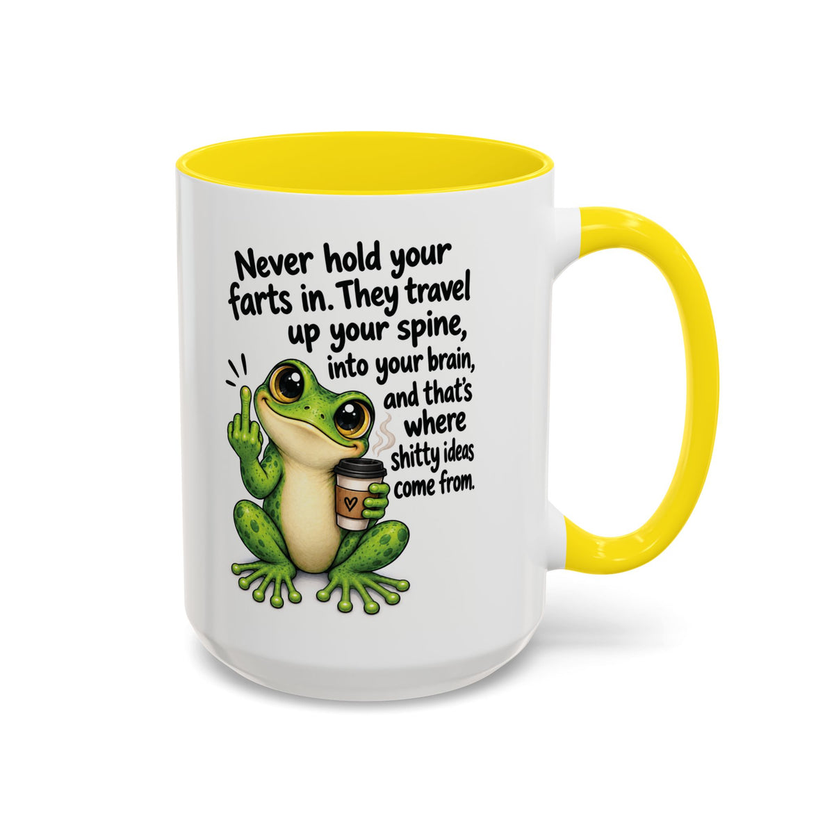 Coffee Mug — Funny Frog 'Never Hold Your Farts In' Accent Mug (11/15oz)