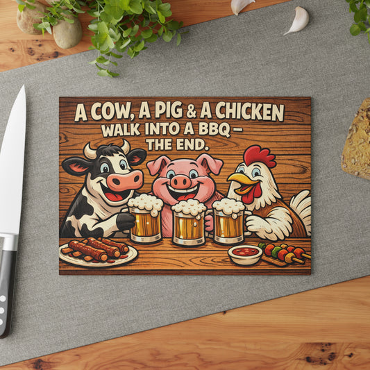 Glass Cutting Board — Funny BBQ Kitchen Decor: "A Cow, A Pig & A Chicken Walk Into A BBQ"