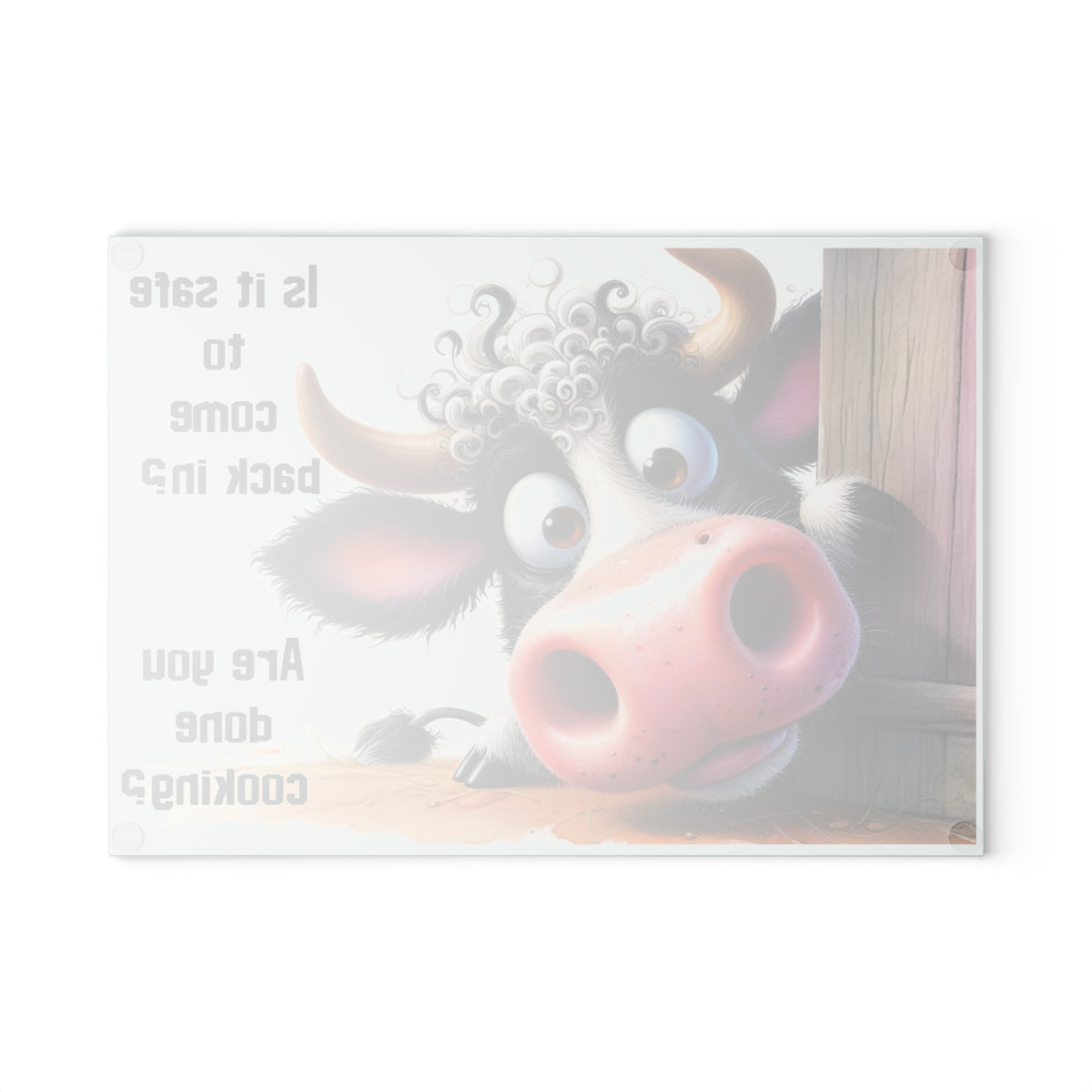 Funny Cow Glass Cutting Board – "Is it safe to come back in? Are you done cooking?" Kitchen Decor