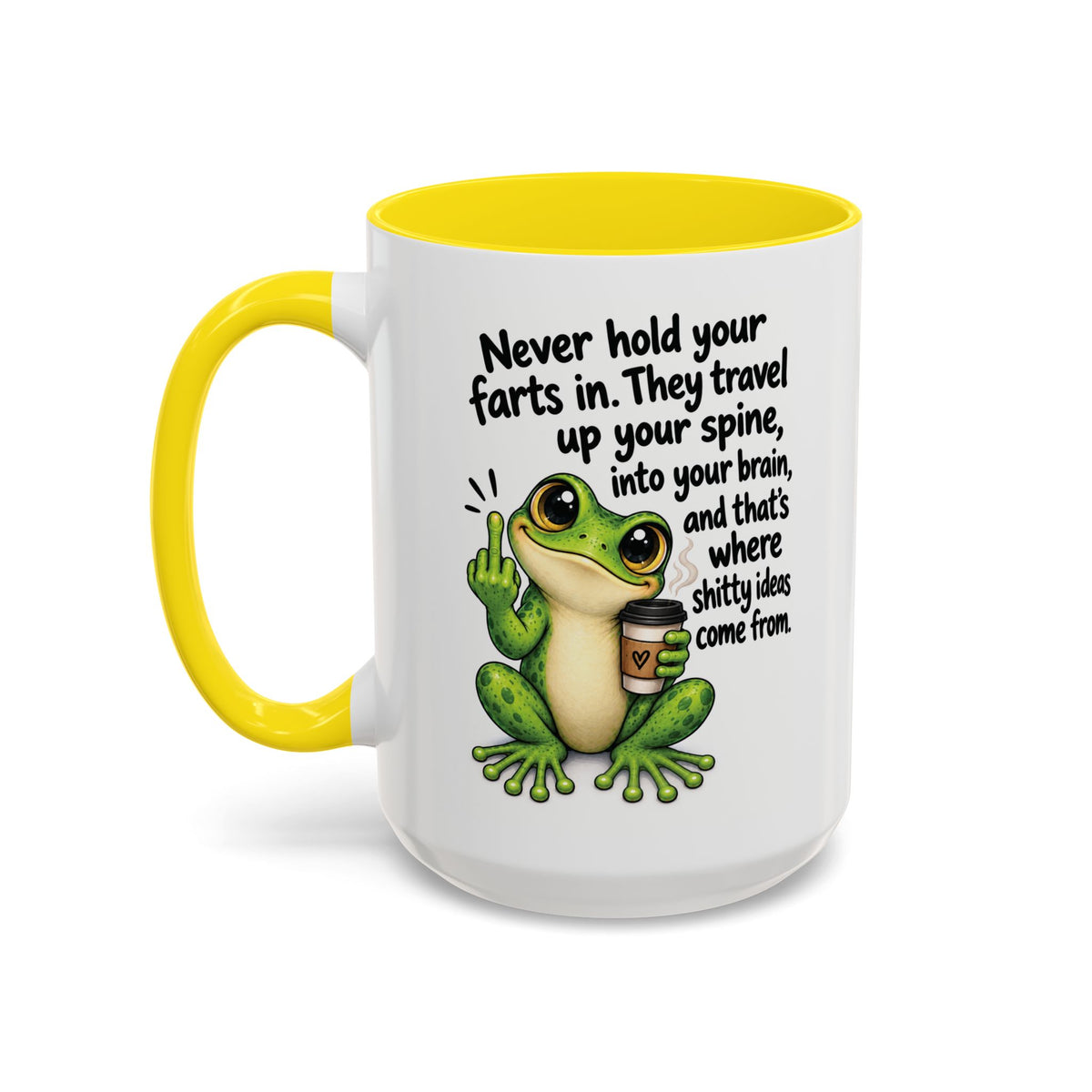 Coffee Mug — Funny Frog 'Never Hold Your Farts In' Accent Mug (11/15oz)