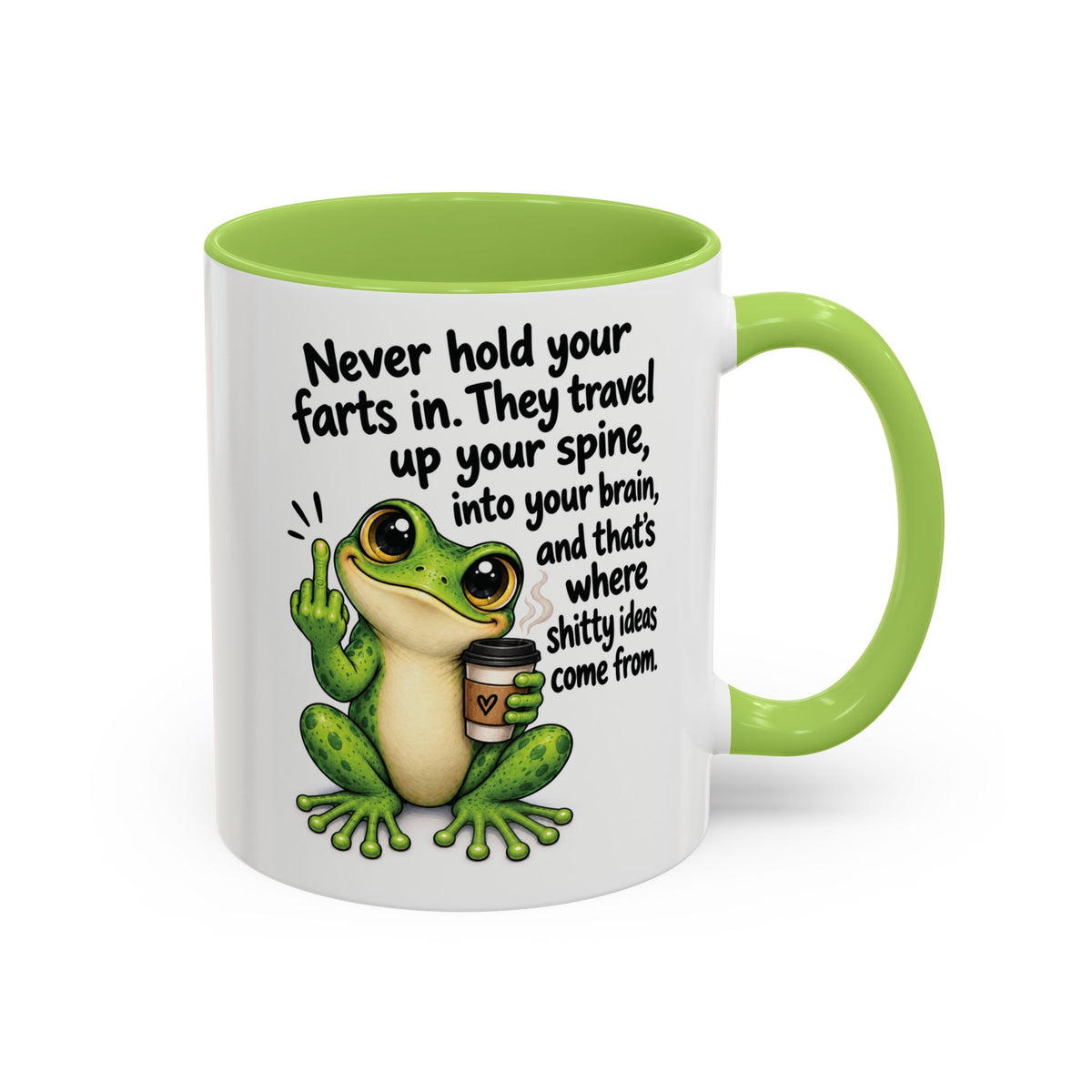 Coffee Mug — Funny Frog 'Never Hold Your Farts In' Accent Mug (11/15oz)