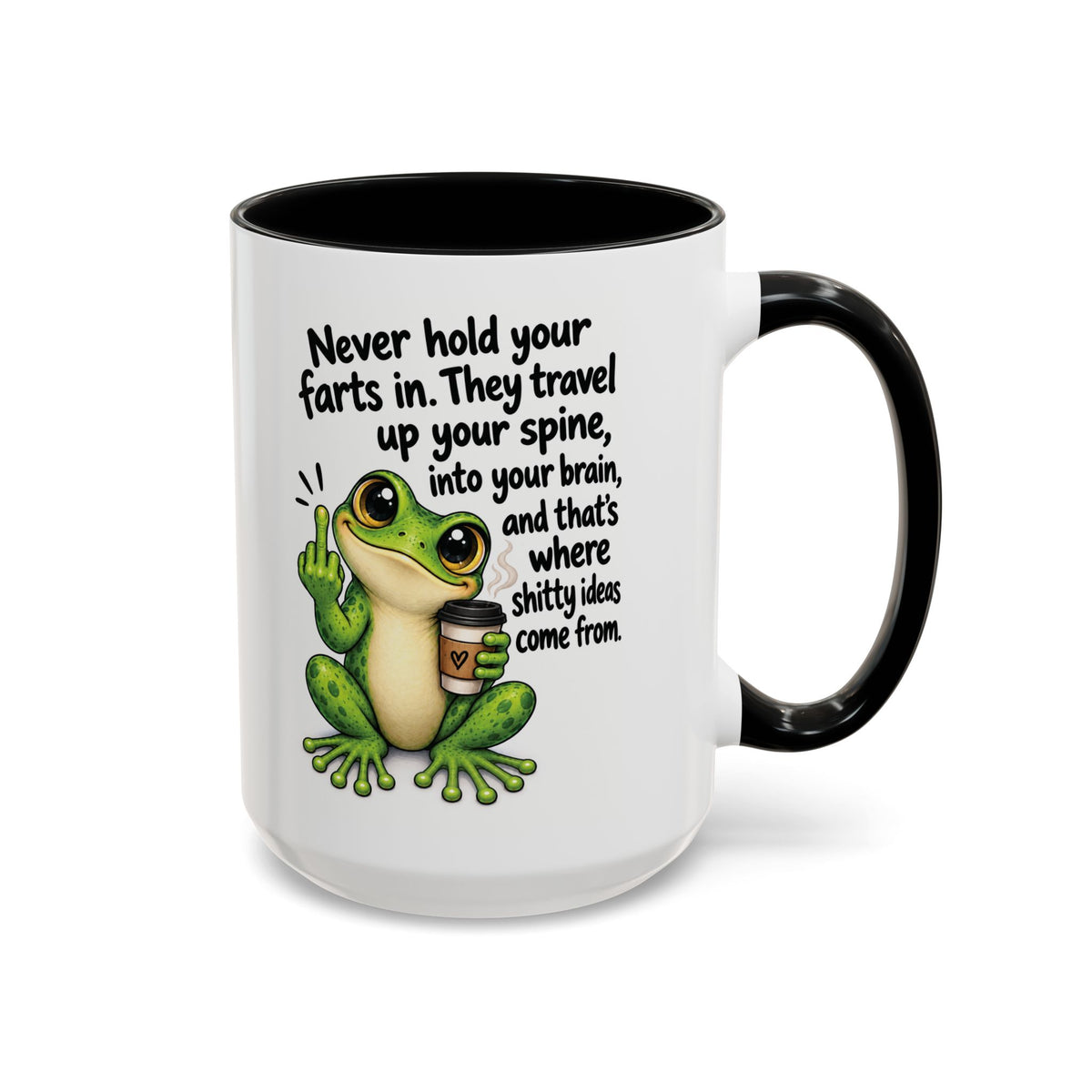 Coffee Mug — Funny Frog 'Never Hold Your Farts In' Accent Mug (11/15oz)