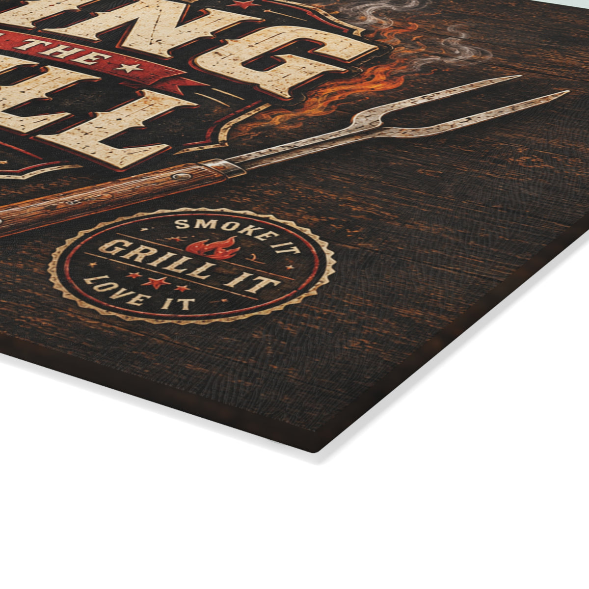 Glass Cutting Board — "King of the Grill" BBQ Decorative Chopping Board for Grill Masters, Father’s Day & Outdoor Cooking Gifts