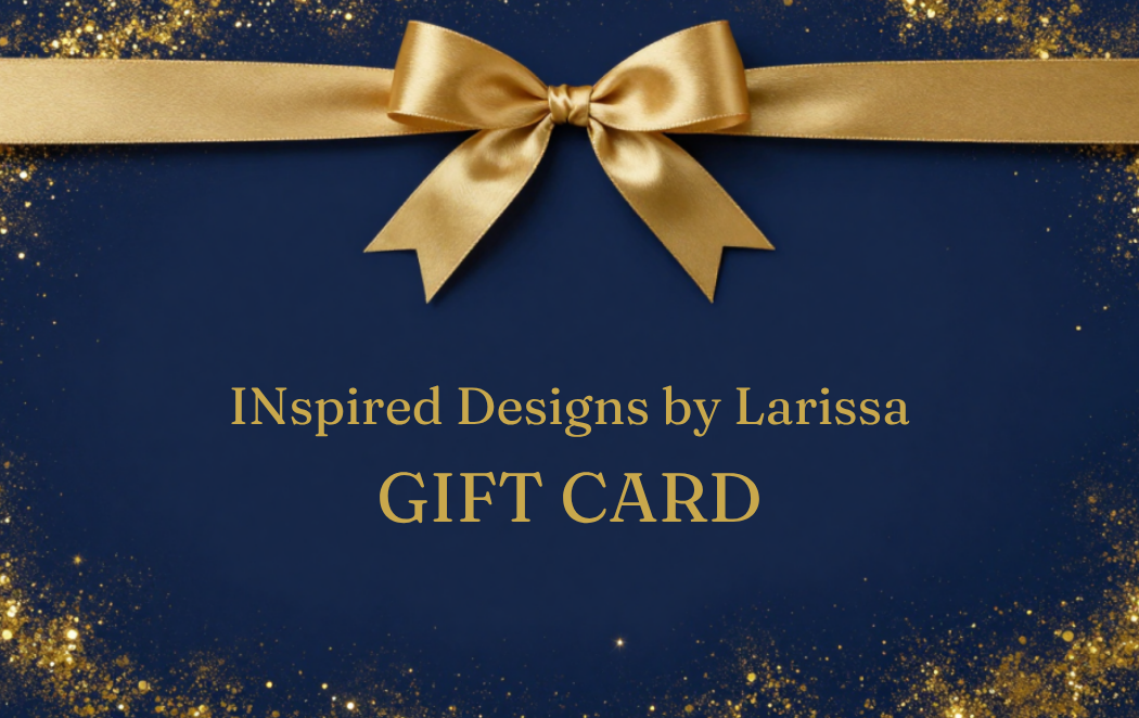 INspired Designs by Larissa Gift Card